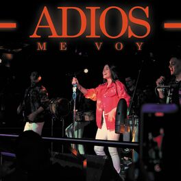 Album cover of Adiós, Me Voy