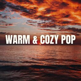 Album cover of Warm & Cozy Pop