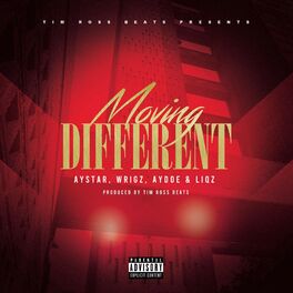 Album cover of Moving Different (feat. Aystar, Wrigz, Aydoe & Liqz)