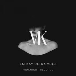 Album cover of Em Kay Ultra, Vol. 1