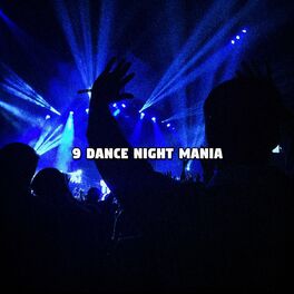 Album cover of 9 Dance Night Mania