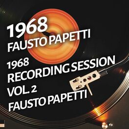 Album cover of Fausto Papetti - 1968 Recording Session, Vol. 2