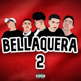 Album cover of Bellaquera 2