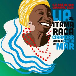Album cover of Carnaval 2020 - Lia de Itamaracá Cirandar Entre a Areia e o Mar