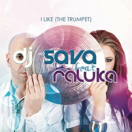 Album cover of I Like The Trumpet (feat. Raluka)