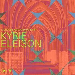 Album cover of Discover Vineyard Worship: Kyrie Eleison
