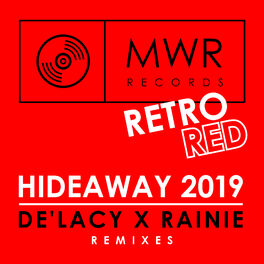 Album cover of Hideaway 2019 (Remixes) Remixes