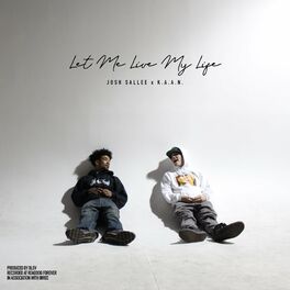 Album cover of Let Me Live My Life (feat. K.A.A.N.)