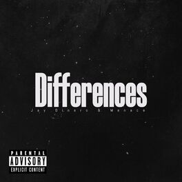 Album cover of Differences (feat. Jay Dinero & MenaceOnSocietyy)