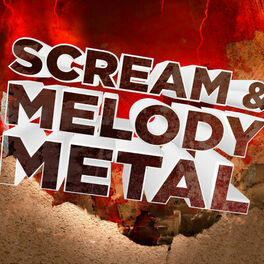 Album cover of Scream & Melody Metal