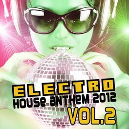 Album cover of Electro House (Anthem 2012, Vol. 2)