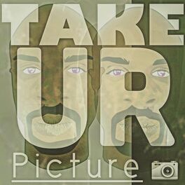 Album cover of Take Ur Picture