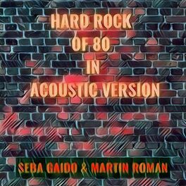 Album cover of Hard Rock of 80´ in Acoustic Version