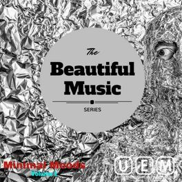 Album cover of The Beautiful Music Series - Minimal Moods Vol. 1