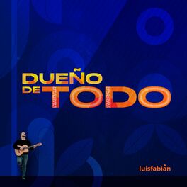 Album cover of Dueño De Todo