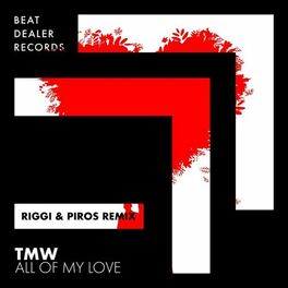 Album cover of All of My Love (Riggi & Piros Remix)