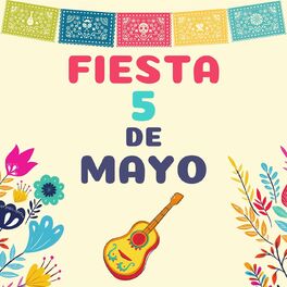 Album cover of Fiesta 5 de Mayo