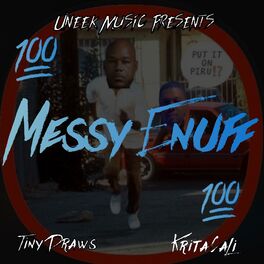 Album cover of Messy Enuff