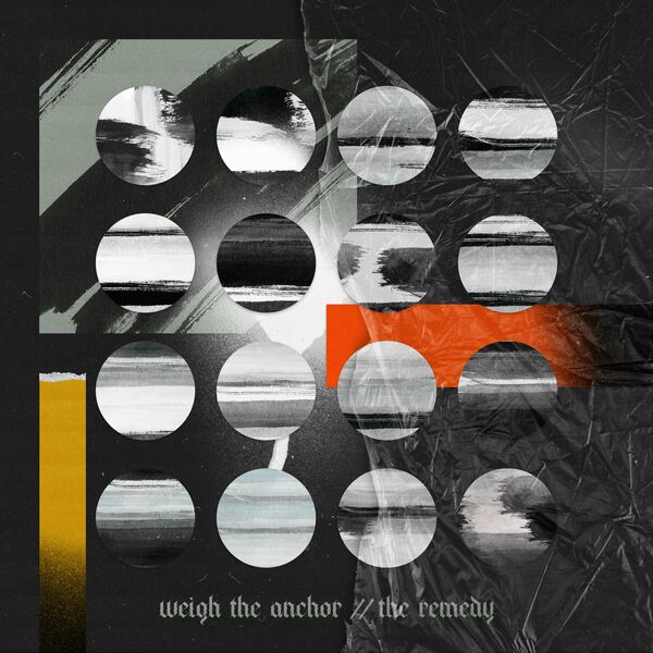 Weigh the Anchor - The Remedy (2023)
