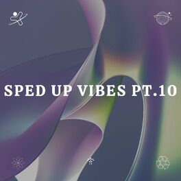 Album cover of Sped Up Vibes pt.10