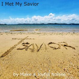 Album cover of I Met My Savior
