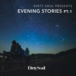 Album cover of Dirty Soul Presents Evening Stories