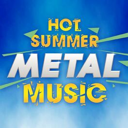 Album cover of Hot Summer Metal Music