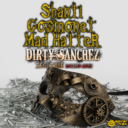 Album cover of Dirty Sanchez (Tech Tune Bootleg Remix)
