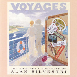 Album cover of Voyages (The Film Music Journeys Of Alan Silvestri)