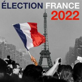 Album cover of Élections France 2022 - Aux Urnes Citoyens
