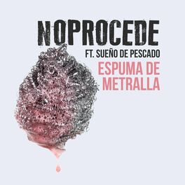 Album cover of Espuma de Metralla