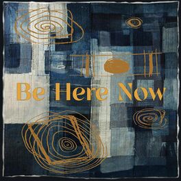 Album cover of Be Here Now