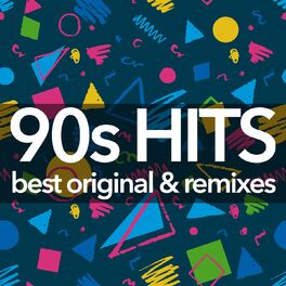 Album cover of 90s Hits - Best Original And Remixes Collection