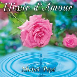 Album cover of Elixir d'amour