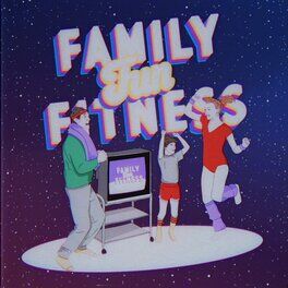 Album cover of Family Fun Fitness