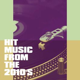 Album cover of Hit Music from the 2010's
