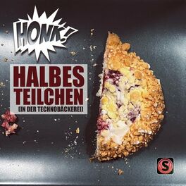 Album cover of Halbes Teilchen (In der Techno-Bäckerei)