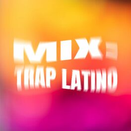 Album cover of Mix: Trap Latino