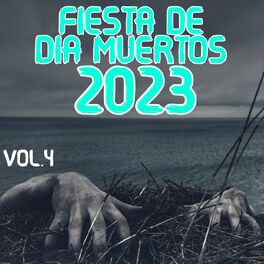 Album cover of Fiesta De Día De Muertos 2023 Vol. 4
