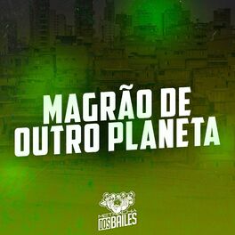 Album cover of Magrão de Outro Planeta