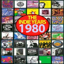 Album cover of The Indie Years : 1980