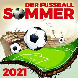 Album cover of Der Fussball Sommer 2021
