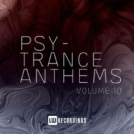 Album cover of Psy-Trance Anthems, Vol. 10