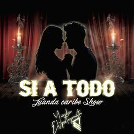 Album cover of Si a todo (Juanda caribe show)