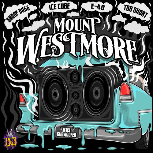 MOUNT WESTMORE Big Subwoofer lyrics and songs Deezer