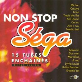 Album cover of Non Stop Séga (Océan indien 15 tubes enchaînés)