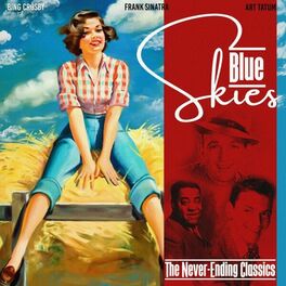 Album cover of Blue Skies (The Never-Ending Classics)