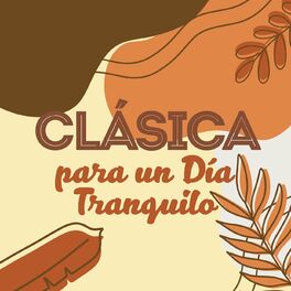 Album cover of Clásica para un dia tranquilo