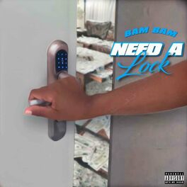 Album cover of Need a lock