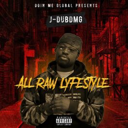 Album cover of All Raw Lyfestyle
